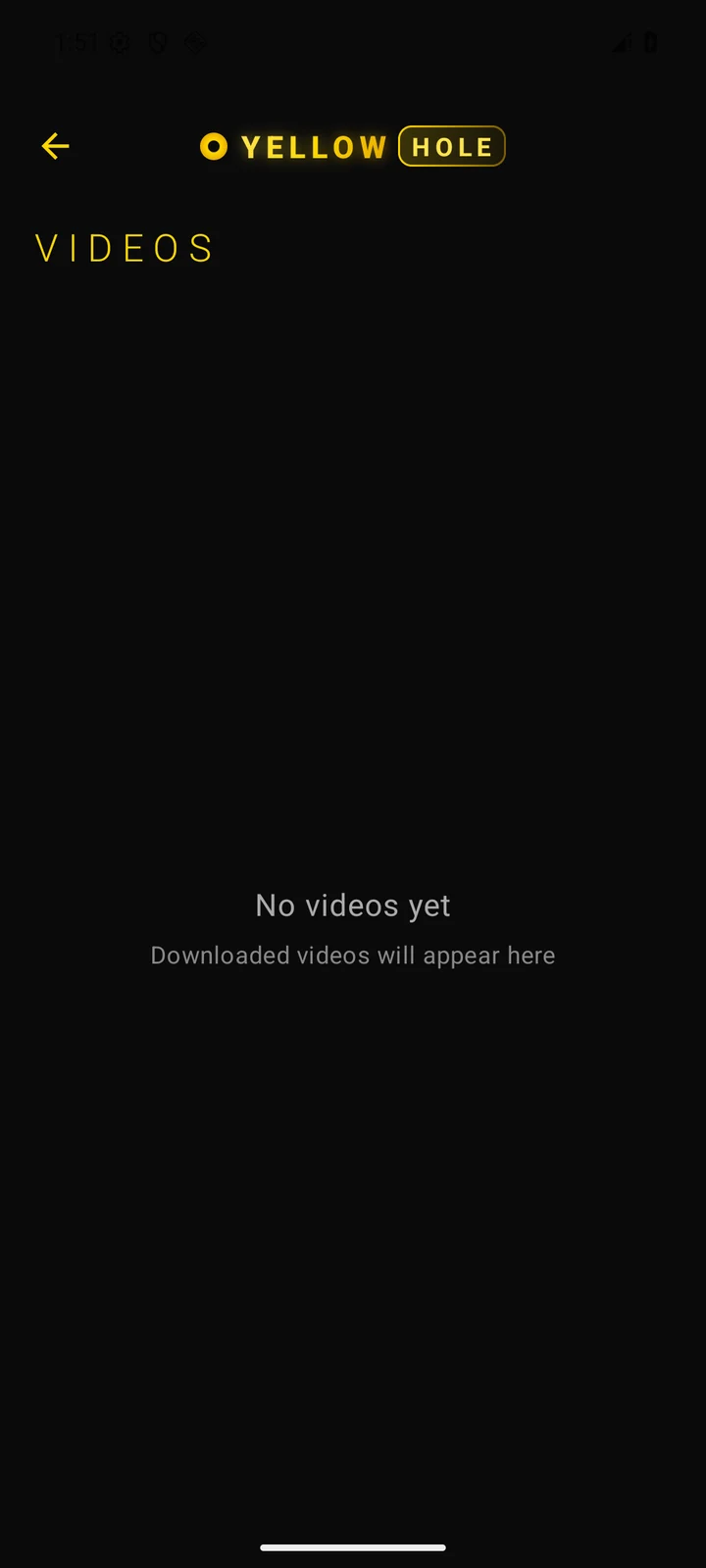 Video library: the app's local space for completed downloads, shown here before any videos have been saved.